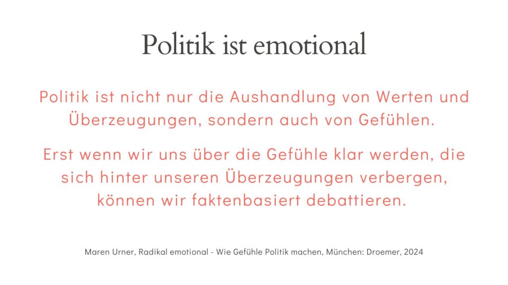 Maren Urner: Erst wenn wir uns über die Gefühle klar werden, die sich hinter unseren Überzeugungen verbergen, können wir faktenbasiert debattieren.